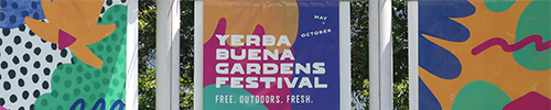 san francisco yerba buena gardens festivals banner